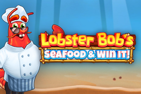 Lobster Bob's Sea Food and Win It