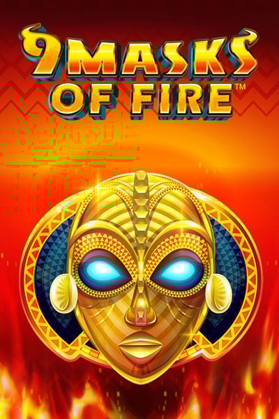 9 Masks of Fire