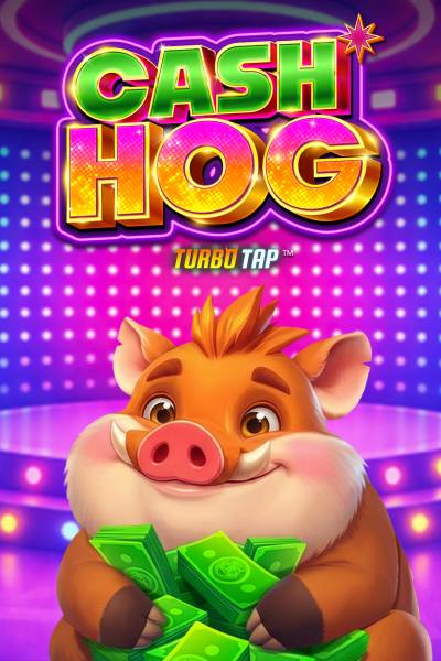 Cash Hog – Turbo Tap