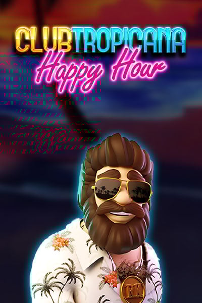 Club Tropicana - Happy Hour