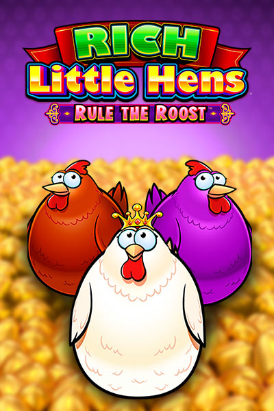 Rich Little Hens - Rule the Roost