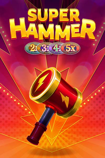 Super Hammer 2x3x4x5x Super3