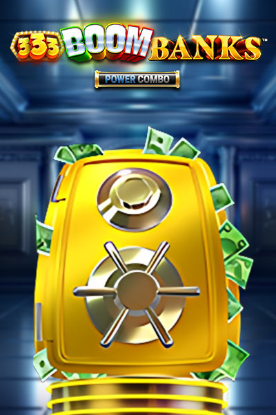 333 Boom Banks POWER COMBO