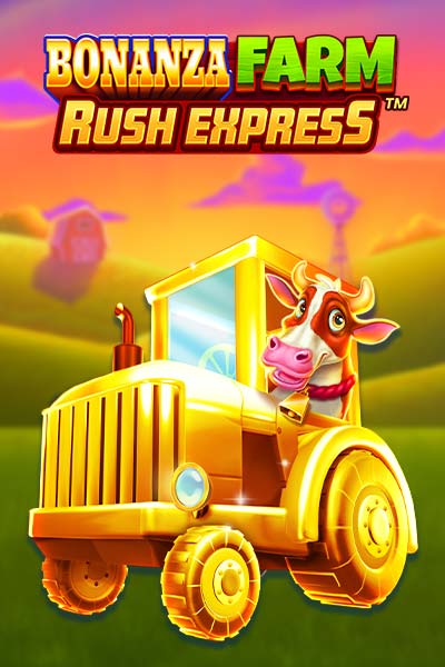 Bonanza Farm Rush Express