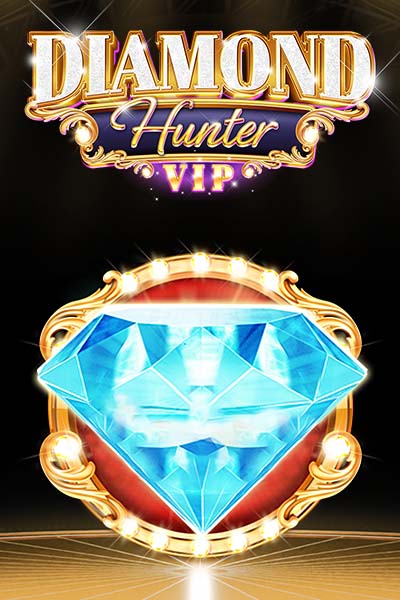 Diamond Hunter VIP