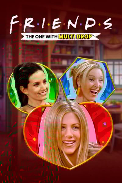 Friends – The One With Multidrop