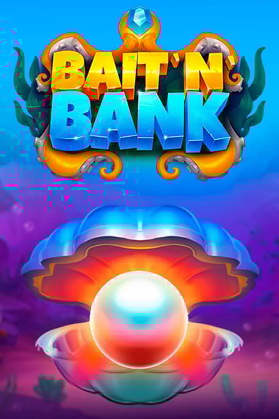 Bait ‘n’ Bank