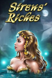 Sirens' Riches