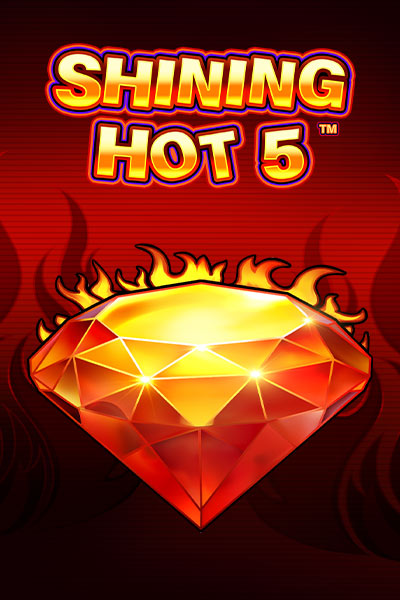 Shining Hot 5