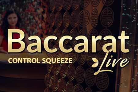 Baccarat Control Squeeze