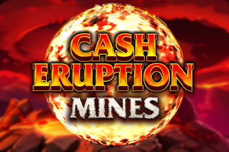 Cash Eruption Mines