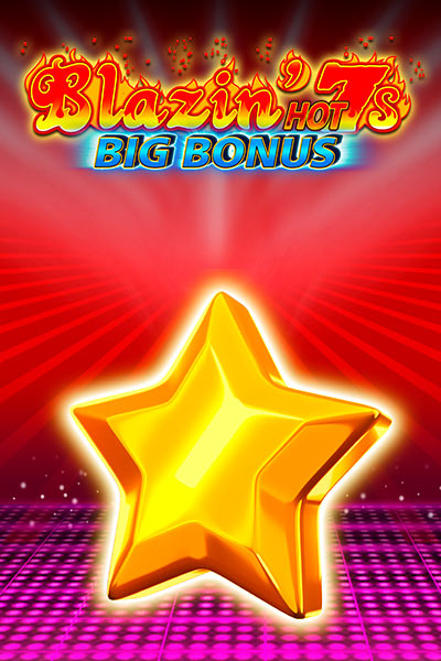 Blazin' Hot 7s Big Bonus