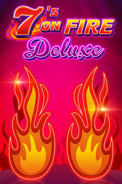 7s on Fire Deluxe